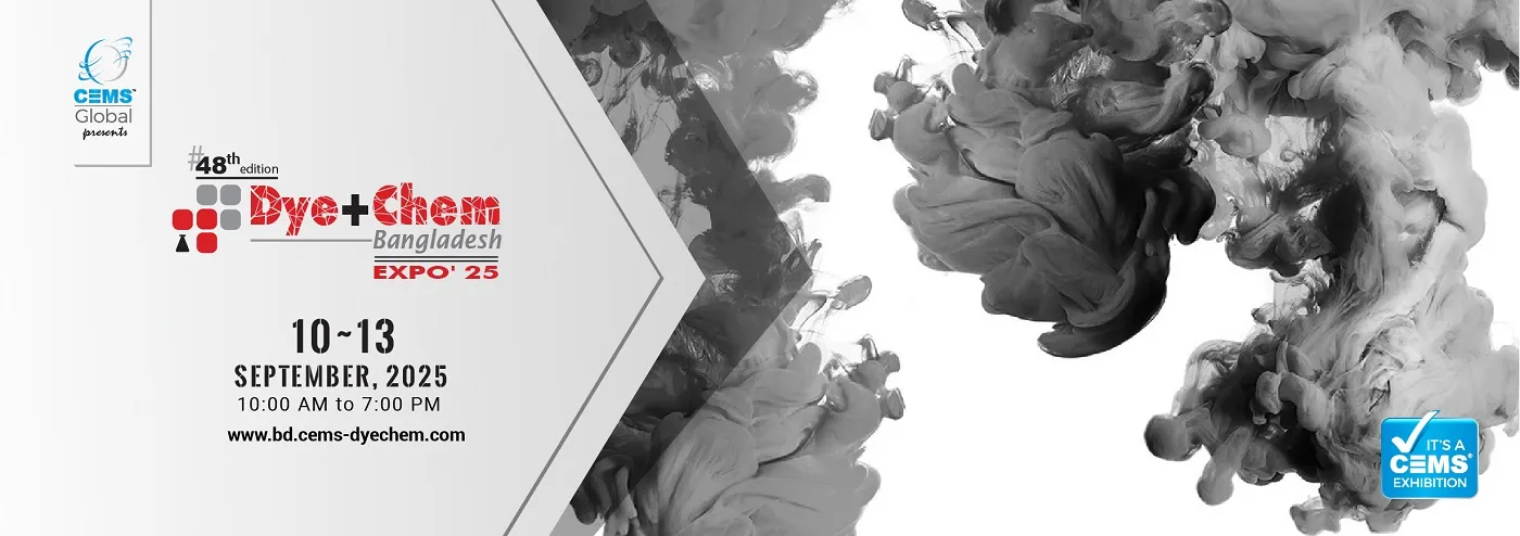 The 48th Bangladesh International Dyes, Auxiliaries and Printing Industry Exhibition will grandly open in Dhaka in 2025